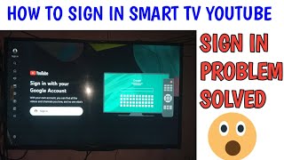 smart tv YouTube sign in problem solved || how to sign in smart tv YouTube #smarttv#2024