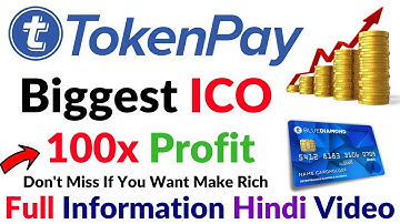 TokenPay New Biggest ICO Cryptocurrency 100x Guaranteed Review Full Information Video Hindi/Urdu