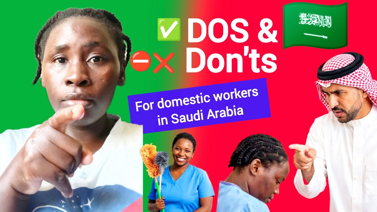 DO'S AND DON'TS FOR DOMESTIC WORKERS IN SAUDI ARABIA|LIFE OF A DOMESTIC WORKER . 
