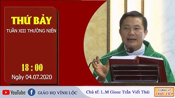 Trực tiếp:  Thánh lễ thứ Bảy tại Giáo họ Vĩnh Lộc vào lúc 18giờ00 ngày 04.07.2020