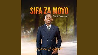 Sifa Za Moyo (Choir Version)