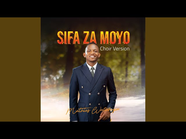 Sifa Za Moyo (Choir Version) class=