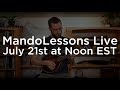 MandoLessons Live: Episode 25
