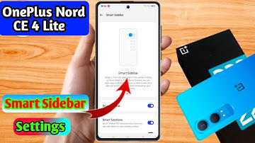 oneplus nord ce 4 lite smart sidebar settings, oneplus nord ce 4 lite sidebar settings