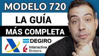 Modelo 720: Tutorial Completo para Acciones en 2024 ✅ DEGIRO e Interactive Brókers | AutoDeclaro