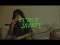 THE DAY OF JAZZLIFE #08
