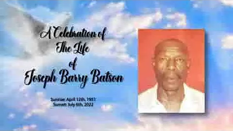 A Celebration of Life, Joseph Barry Batson