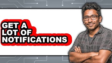 How to Get a Lot of Notifications - Step by Step