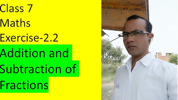 Class 7 Maths Exercise 2.2 Addition and Subtraction of Fractions