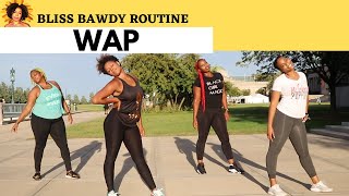 Wap - Cardi B Feat. Meg Thee Stallion Dance Fitness Routine Bliss Bawdy Routine Jbliss