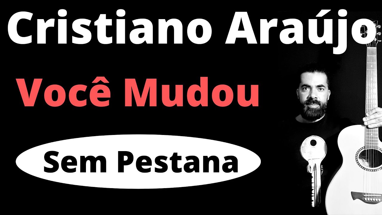 Você Mudou - Cristiano Araújo - Simplificada (Aula de Violão)