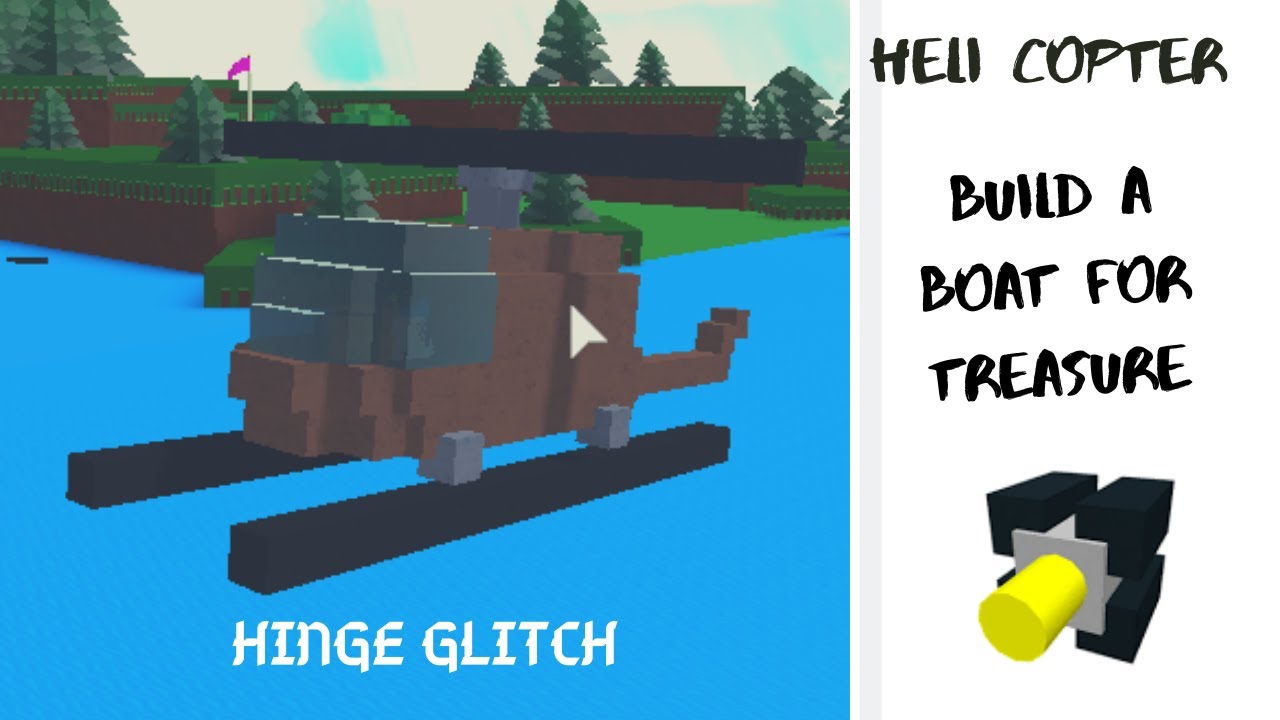 How To Make A Helicopter Using The Hinge Glitch Build A Boat For Treasure Cosmiix Youtube - roblox build a boat for treasure how to make a working advanced helicopter