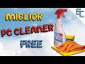 Miglior PC Cleaner FREE...pulizia e privacy al TOP!!