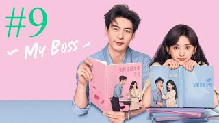 My Boss - Episode 9| Audio: Urdu Hindi Dubbed - New C Drama | Chen Xing Xu  - Zhang Ruo Nan