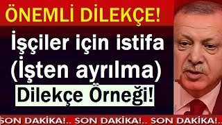 işinden Kendin istifa edip, tazminat da alabilirsin! Özel haber ve dilekçe örneği ekledik