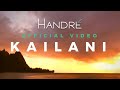 KAILANI - Official Video - Composed & Performed by Handré