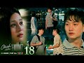 Cách Em 1 Milimet Tập 18: Thị Tú Lên Kế Hoạch Ép Đức Lộ Diện Gặp Lại Đại Bản Doanh 🎬