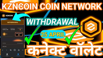 How to Connect Kzn Coin Wallet and Withdraw Kzn Coin kzncoin mining new update