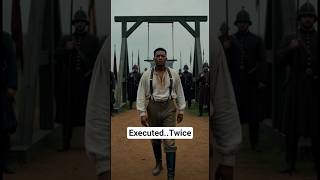 He Survived His Own Execution - Twice | #shockinghistory #historyshorts #aianimation #shortdoc