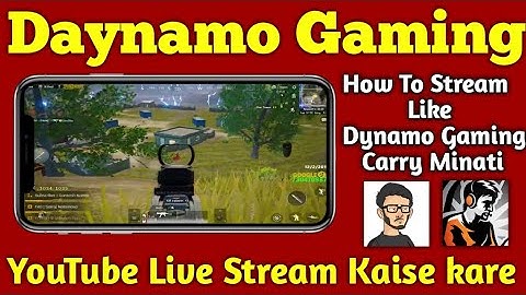 How To Stream Like Dynamo Gaming | How To Stream Carry Minati | YouTube par Live Stream Kaise kare