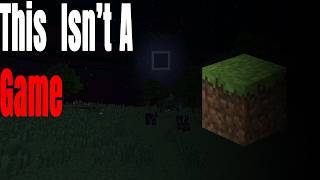 Minecraft isn't a game