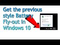 Windows 10 Tip - Enable the Previous Style Battery Fly-out in Windows 10