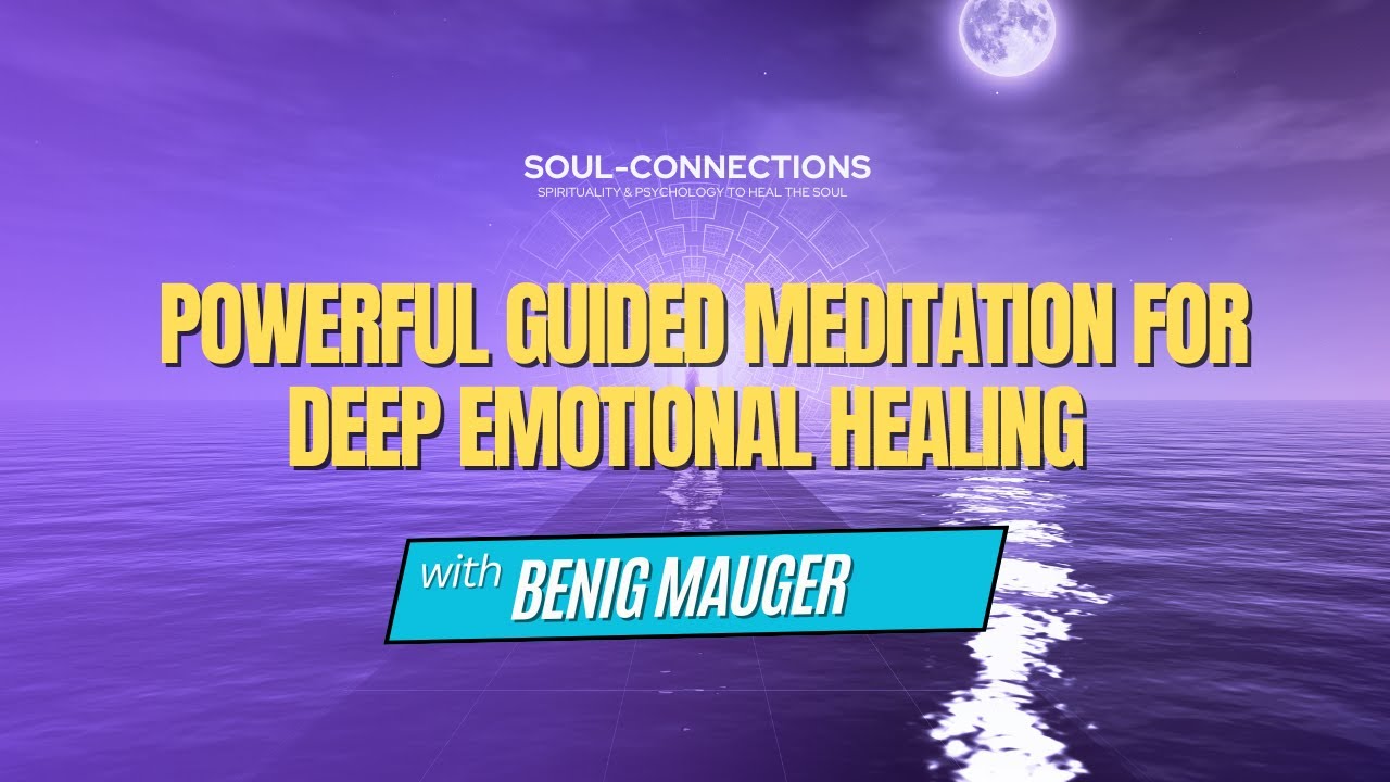 Heal Your Inner Child | Powerful Guided Meditation for Deep Emotional ...