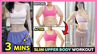 🔥3 MINS SLIM UPPER BODY WORKOUT | Lose upper body fat (Slim Arms, Sexy Back, Small Waist)