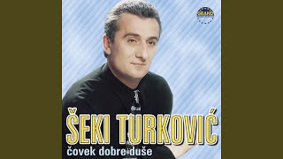 Video thumbnail of "Šeki Turković - Da Su Meni 22"