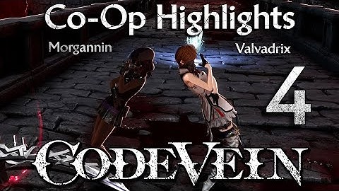 CODE VEIN - Co-Op Live Stream Highlights Part 4