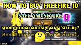 HOW TO BUY FREEFIRE ID SAFE AND SECURE | Without Any Fraud Tamil | Full Details In Tamil |