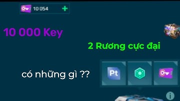 [War Robot] Mở 10000 Key và X2 rương cực đại có những gì