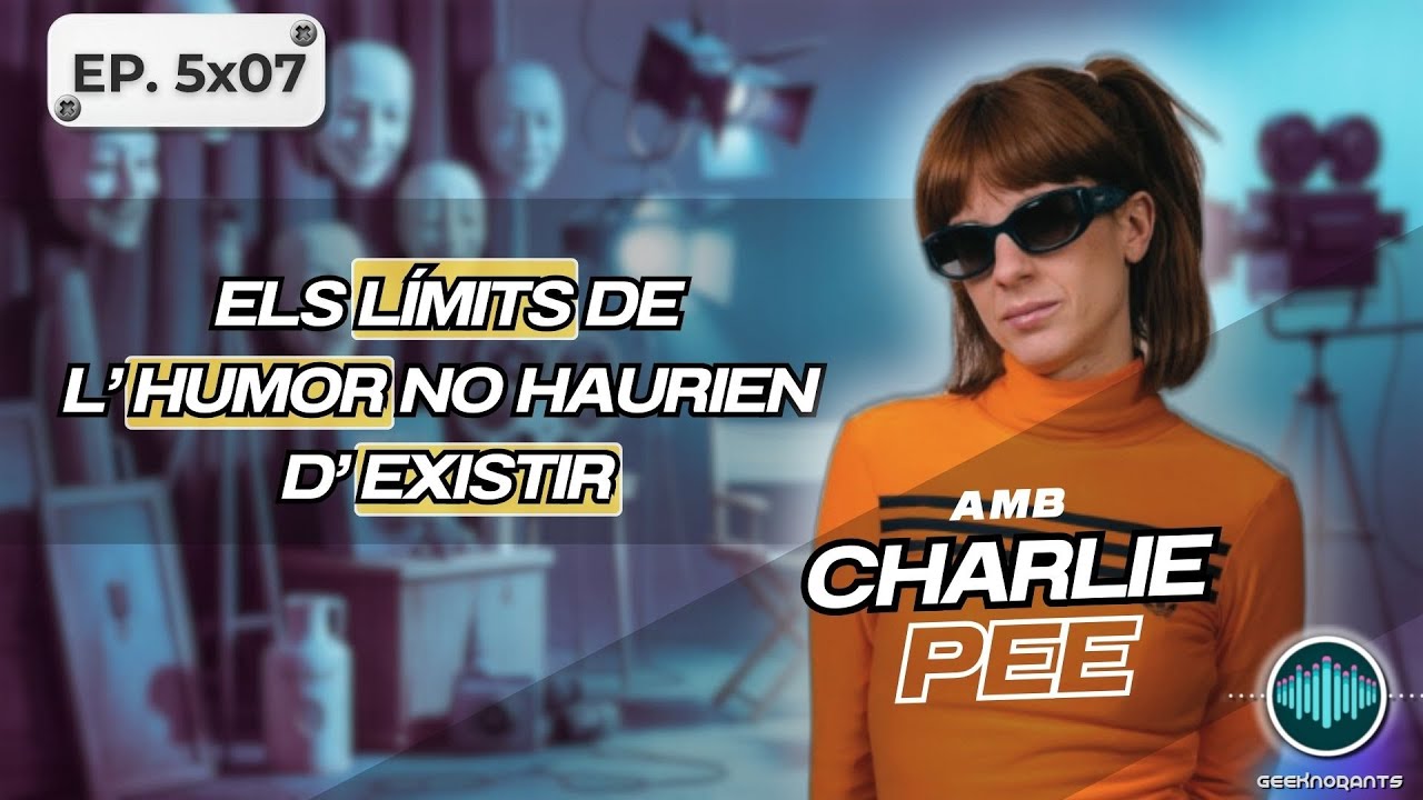 E5x07 | ft. Charlie Pee: Els límits de l’humor i la llibertat d’expressió. El preu de fer riure