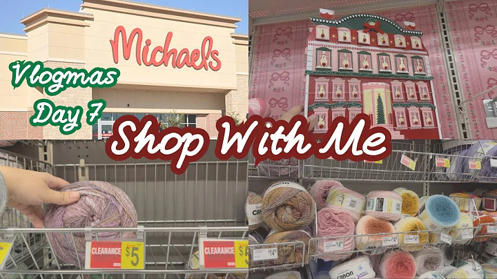 Shop and Chat: Michaels Christmas Decor & Yarn | Vlogmas 2025 Day 7