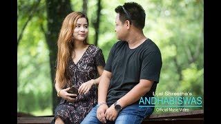 Andhabiswas - Lijal Shrestha Official Music Video 2019