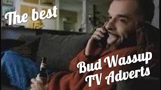 The Best Budweiser Wup Tv Ads Compilation