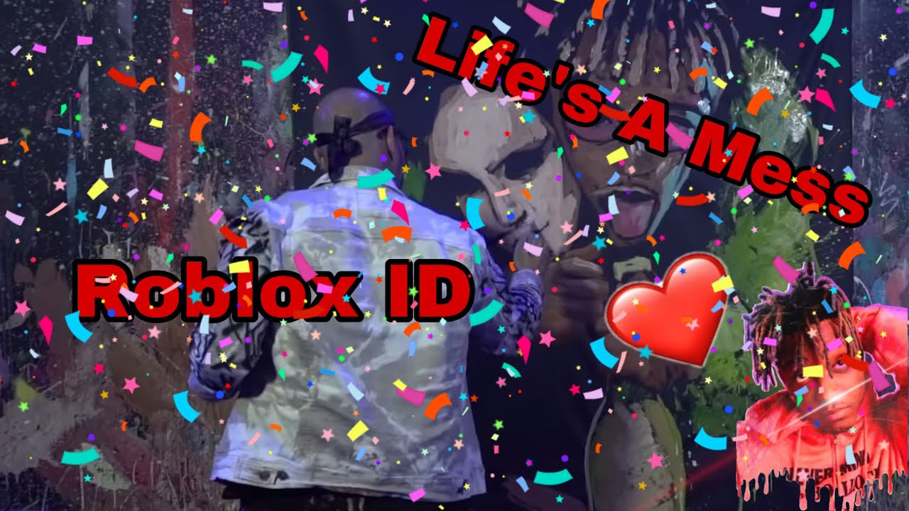 Life S A Mess Roblox Id Youtube - im a mess roblox song id