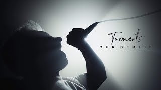 Torments - Our Demise (OFFICIAL MUSIC VIDEO)