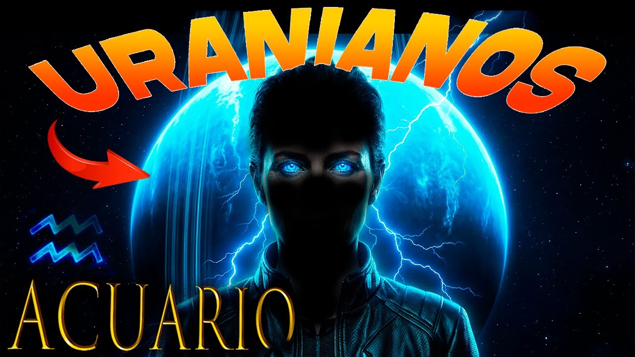 LO QUE NADIE TE DIJO sobre ser Acuario o Uraniano (Y por qué el mundo te teme)