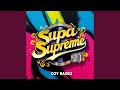 Supa Supreme Supa Supreme