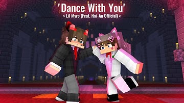 Lil Myro - “Dance With You (Feat. Hai-Au Official)“ - Minecraft Render Video (Official AI Audio) ♪