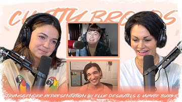Transgender Representation w/ Ellie Desautels & Maybe Burke