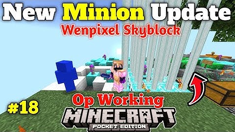 New Minion Update || Wenpixel Skyblock Server for MCPE