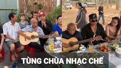 NHỮNG BÀI NHẠC CHẾ CHẾ HÓT NHỮNG CỦA TÙNG CHÙA VÀ ĐẠI CA HIỆP ĐEN 2021