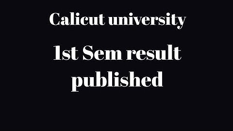 Calicut university, 1st sem results published