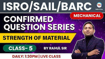 ISRO, SAIL, BOAT | Strength of Material #5 | Confirmed Question Series By Rahul Kothiyal Sir
