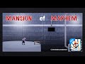 Mansion of Mayhem Entry (Sticknodes)