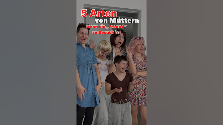 5 ARTEN VON MÜTTERN - wenn die Tochter einen „Freund“ zu Besuch hat😂 itsofficialmarco