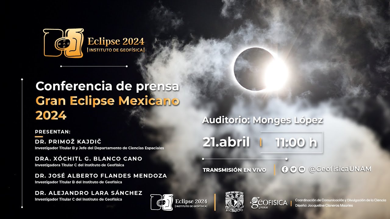 Conferencia de Prensa Gran Eclipse Mexicano 2024 YouTube