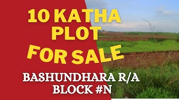 10 Katha Plot for sell at Bashundhara RA, Block - N